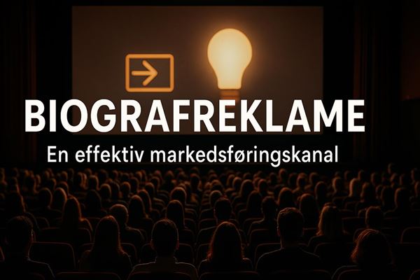 Biografreklame - En effektiv markedsføringskanal
